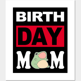 Birth Day Mom Posters and Art